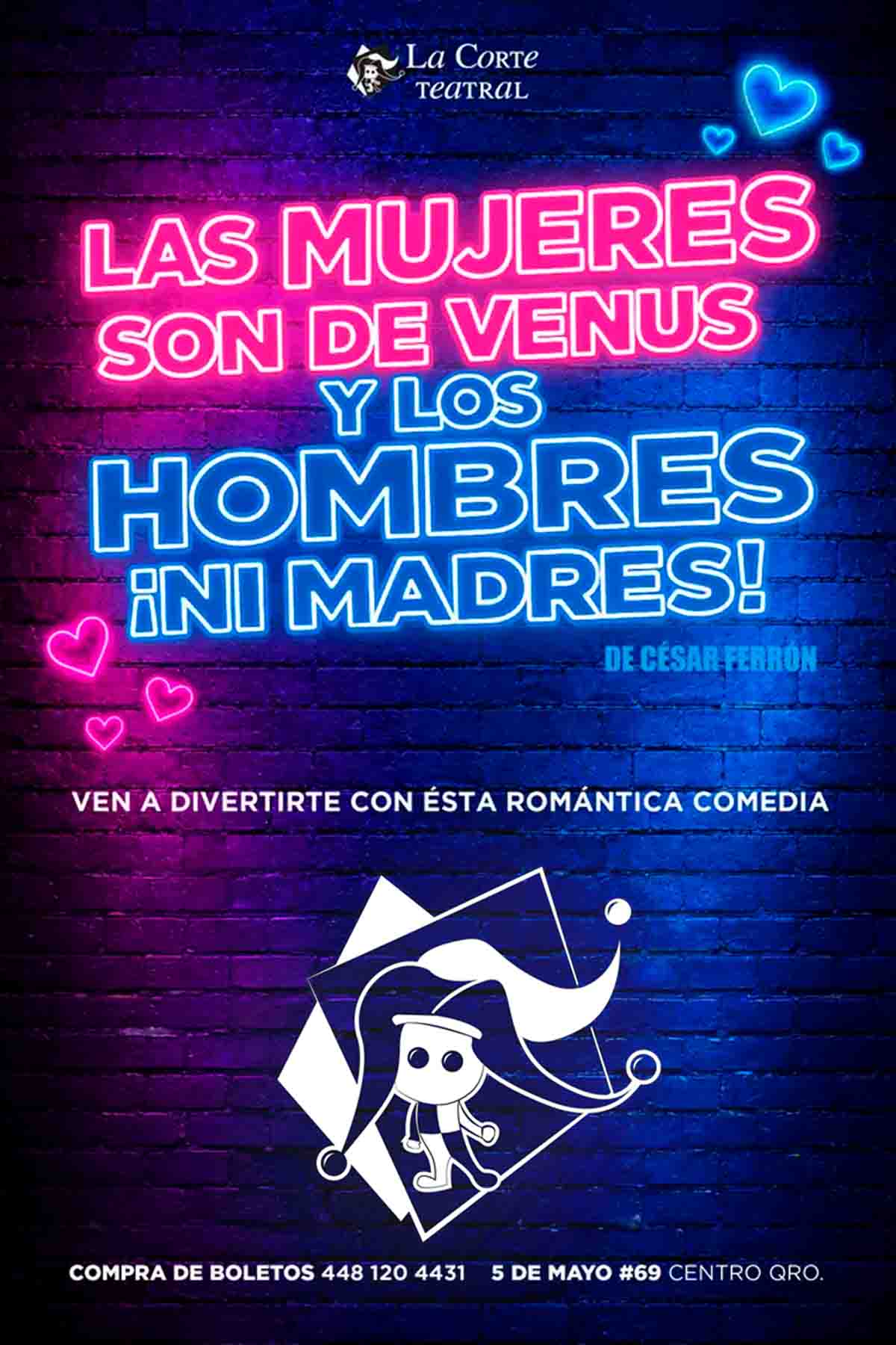 Cartel de la obra Las mujeres son de Venus y los hombres.. !NI MADRES!